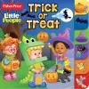 Fisher Price Little People: Trick or Treat (Board Books with Tabs)