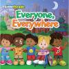 Fisher-Price Little People: Everyone, Everywhere (Little People Shape Books)