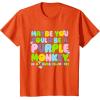 Fisher-Price Purple Monkey – Maybe You Could Be T-Shirt(Orange)