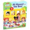Fisher-Price Little People: All Aboard the Bus! (Lift-the-Flap)