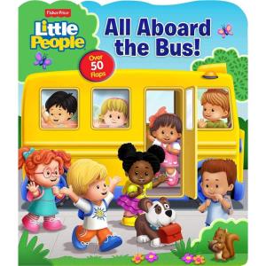 Fisher-Price Little People: All Aboard the Bus! (Lift-the-Flap)